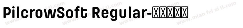 PilcrowSoft Regular字体转换